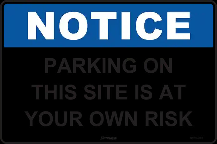 Parking Predicaments? Why a 'Park At Your Own Risk' Sign is Your Best Bet