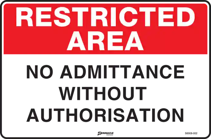 Entry Restricted Sign: 101 Essential Safety Tips — Pinnacle Signage