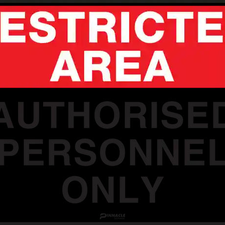 Restricted Area Signage Requirements 101