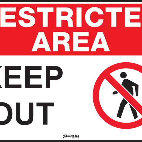 Keep Out! Why Restricted Access Signs Are Your First Line of Defence