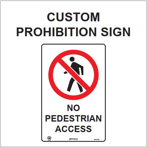 Prohebition Signs Custom Prohibition Signs — Pinnacle Signage