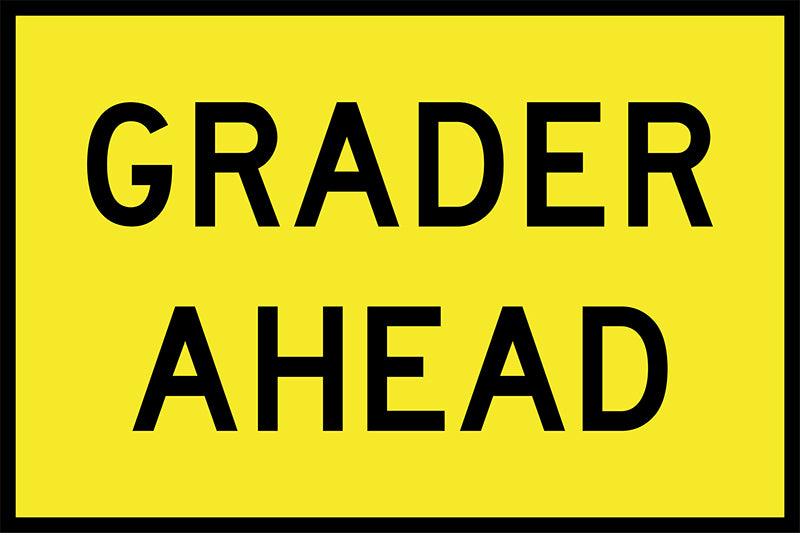 Grader Ahead, 900 x 600mm Boxed Edge, Metal Class 1 Reflective