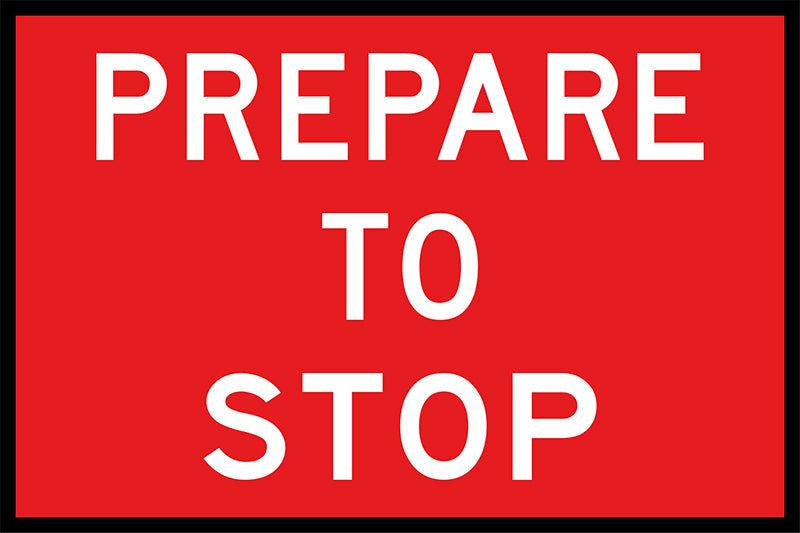 Prepare To Stop, 1200 x 900 Boxed Edge, Metal Class 1 Reflective