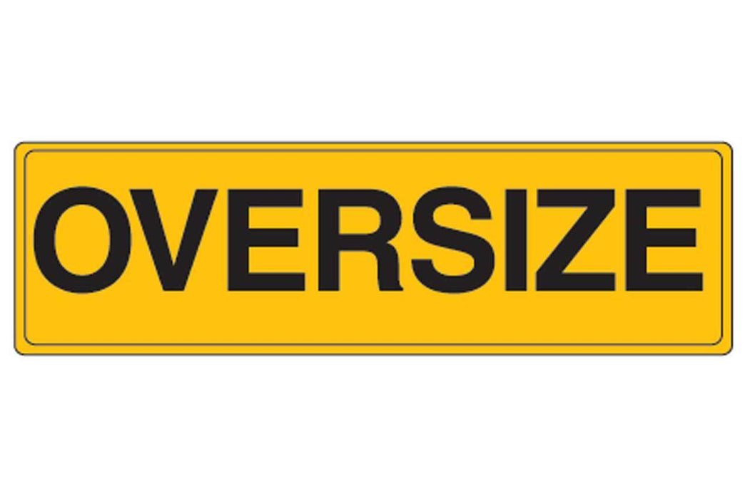 Oversize Sign, 1200 x 450mm, Class 2 Reflective Aluminium