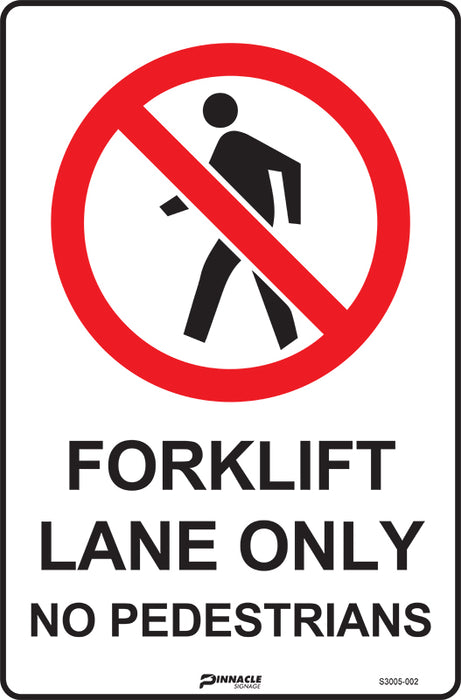 Forklift Lane Only No Pedestrians