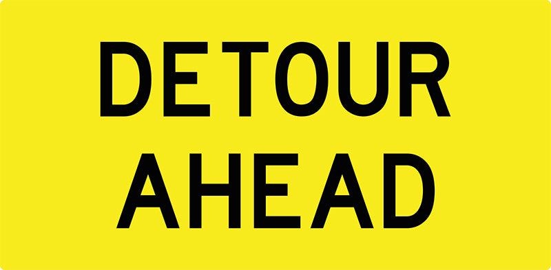 Detour Ahead, Multi Message 1200 x 600mm Corflute, Class 1 Reflective