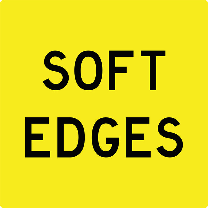 Soft Edges, Multi Message 600 x 600mm Corflute, Class 1 Reflective