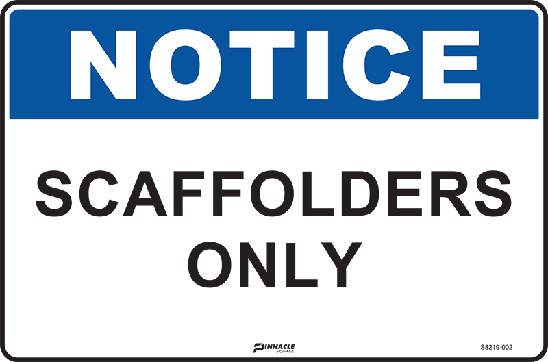 Notice Scaffolders Only