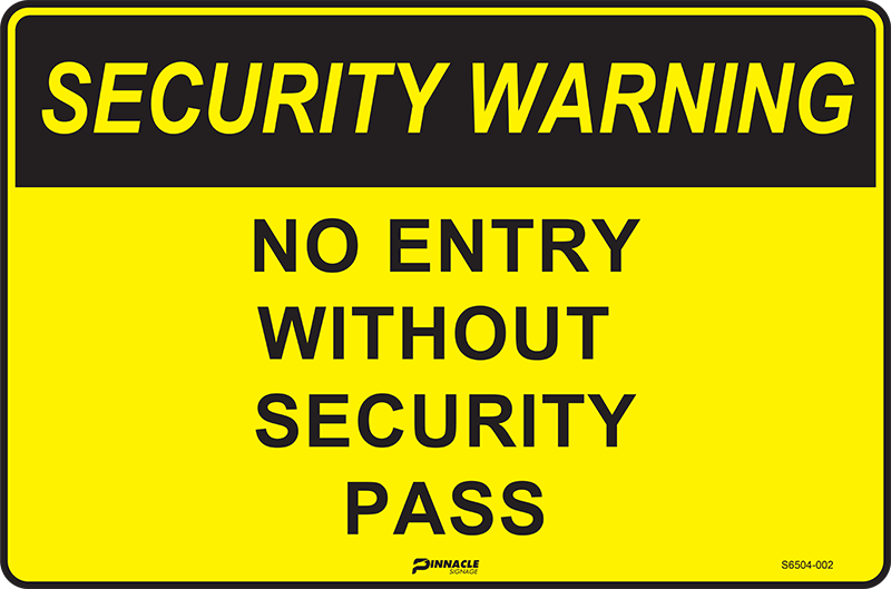 Security Warning No Entry Without Security Pass