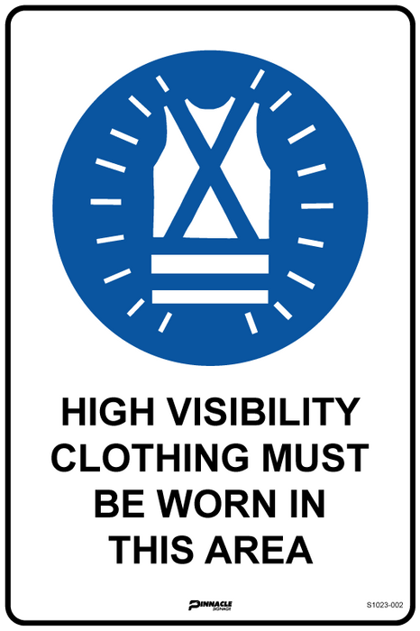 High Visibility Clothing Must Be Worn In This Area