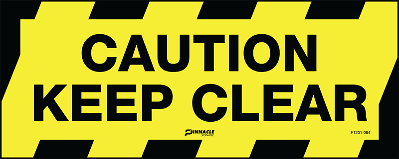 Floor Graphics, Self Adhesive, Anti-Slip, Caution Keep Clear