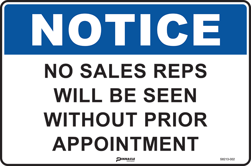 Notice No Sales Reps Will Be Seen Without Prior Appointment