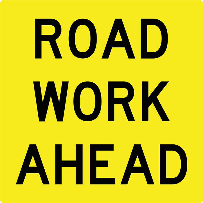 Road Work Ahead, Multi Message 600 x 600mm Corflute, Class 1 Reflective