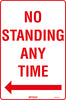 No Standing Any Time, Left Arrow