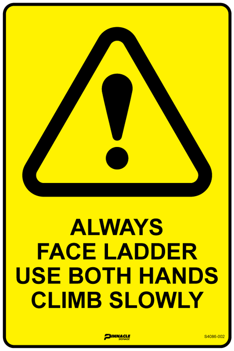 Always Face Ladder Use Both Hands Climb Slowly