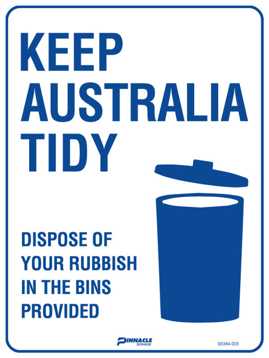 Keep Australia Tidy Dispose Of Your Rubbish In The Bins Provided