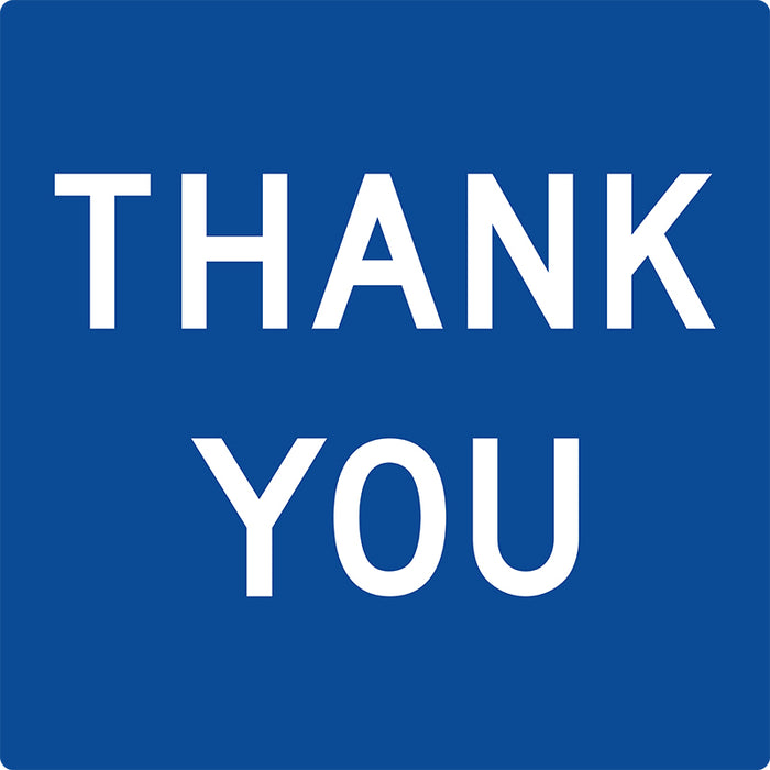 Thank You, Multi Message 600 x 600mm Corflute, Class 1 Reflective