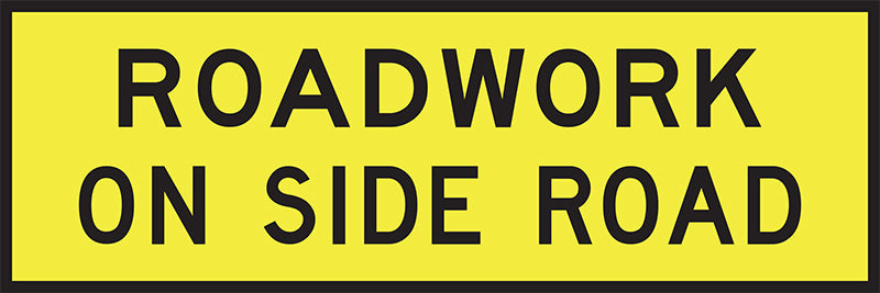 Roadwork On Side Road, 1800 x 600 Boxed Edge, Metal Class 1 Reflective