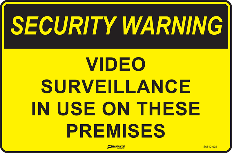 Security Warning Video Surveillance In Use On These Premises