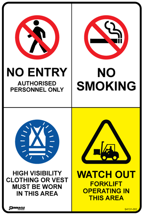 Multi Sign - No Entry/No Smoking/High Vis/Forklifts