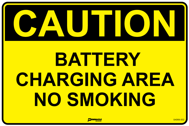 Caution Battery Charging Area No Smoking