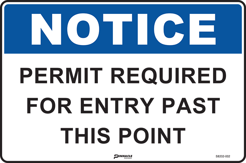 Notice Permit Required For Entry Past This Point