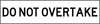 Do Not Overtake, Multi Message 1200 x 300mm Corflute, Class 1 Reflective