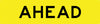 Ahead, Multi Message 1200 x 300mm Corflute Class 1 Reflective