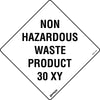 Non Hazardous Waste Product 30 XY