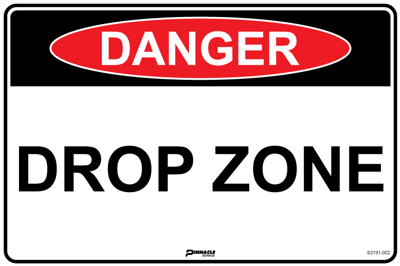 Danger Drop Zone — Pinnacle Signage