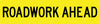 Roadwork Ahead, Multi Message 1200 x 300mm Corflute Class 1 Reflective