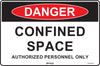 Danger Confined Space, Authorised Personnel Only