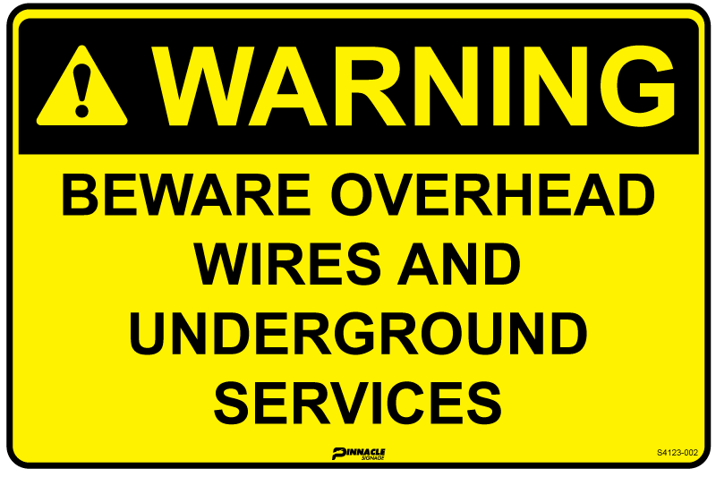 Warning Beware Overhead Wires and Underground Services