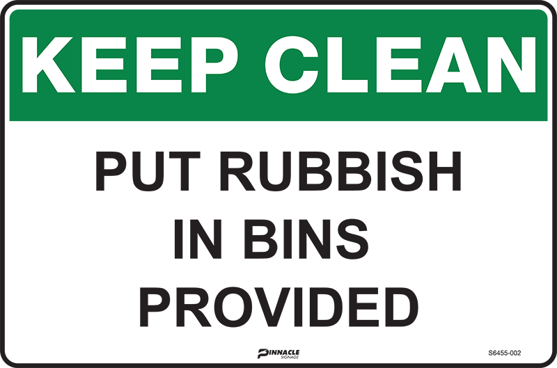 Keep Clean Put Rubbish In Bins Provided