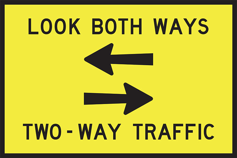 Look Both Ways, Two Way Traffic, 900 x 600mm Boxed Edge, Metal Class 1 Reflective