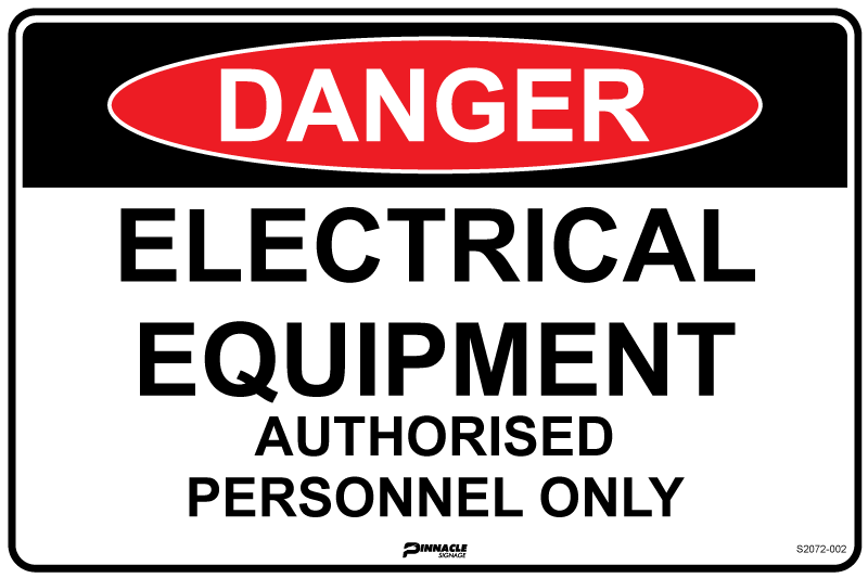 Danger Electrical Equipment Authorised Personnel Only