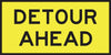 Detour Ahead, 1200 x 600 Boxed Edge, Metal Class 1 Reflective