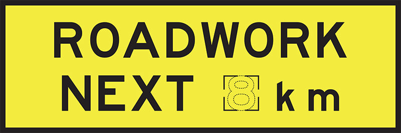 Roadwork Next __km, 2400 x 900 Boxed Edge, Metal Class 1 Reflective