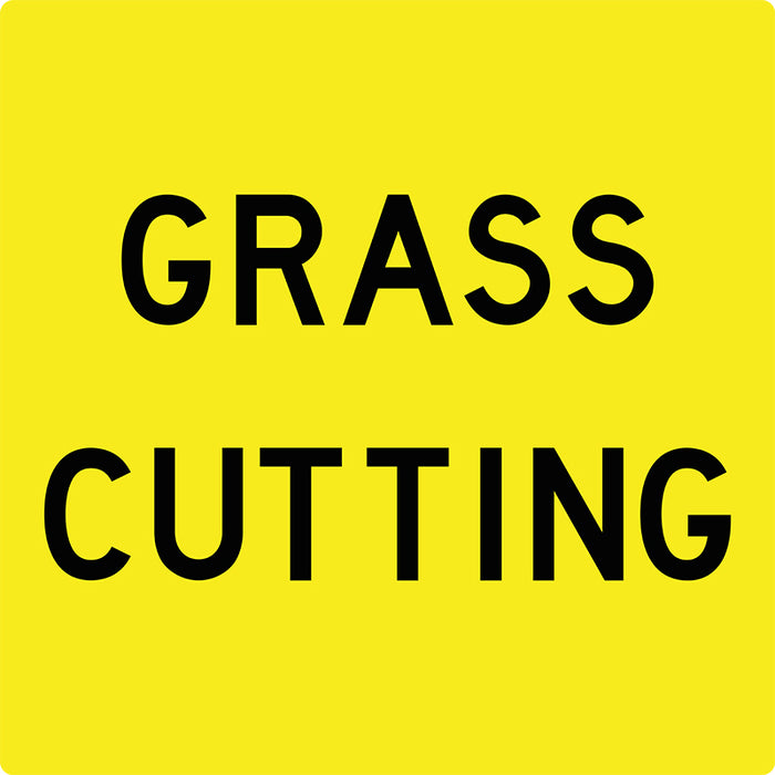 Grass Cutting, Multi Message 600 x 600mm Corflute, Class 1 Reflective