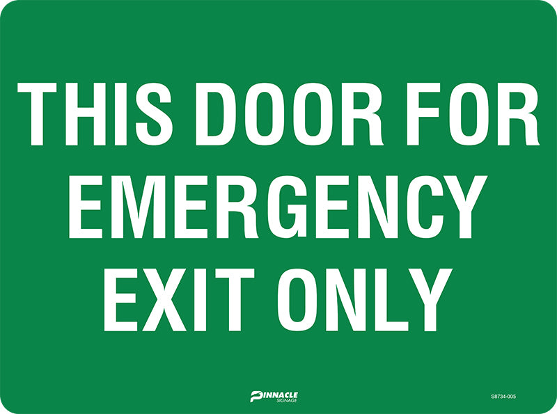 This Door For Emergency Exit Only