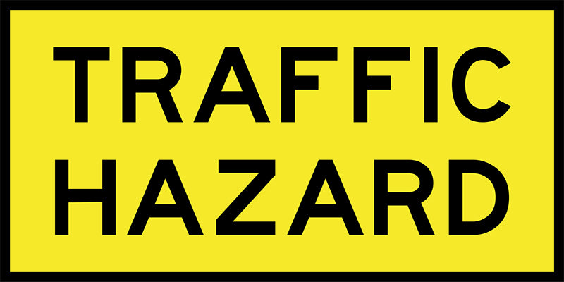 Traffic Hazard, 1200 x 600 Boxed Edge, Metal Class 1 Reflective