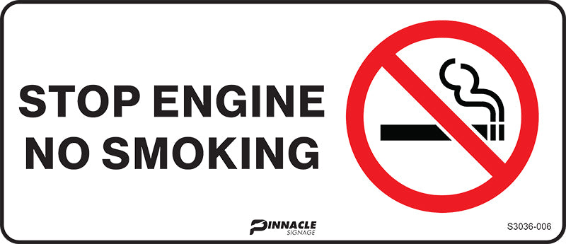 Stop Engine No Smoking