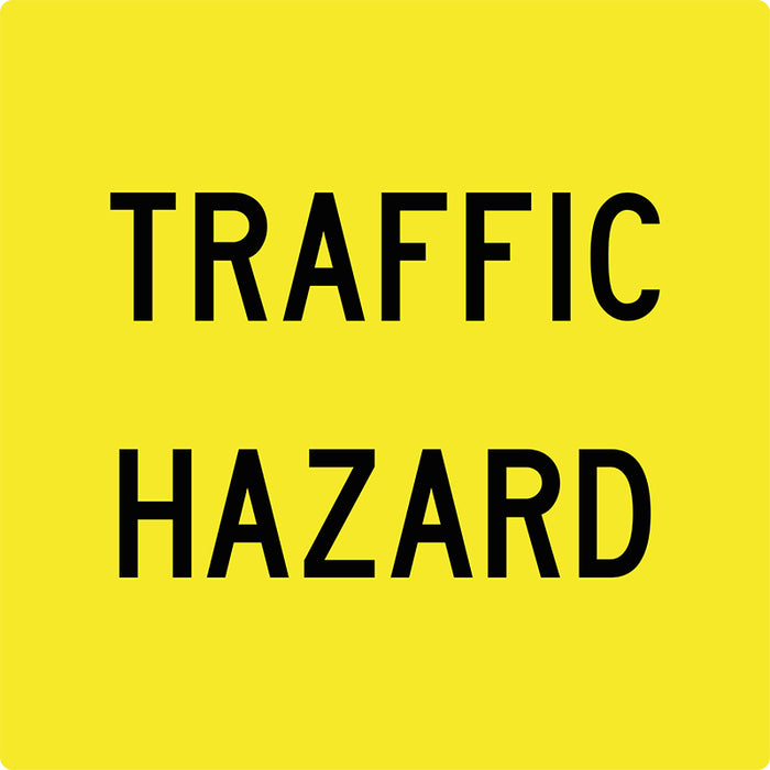 Traffic Hazard, Multi Message 600 x 600mm Corflute, Class 1 Reflective