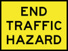 End Traffic Hazard, 1800 x 1200 Boxed Edge, Metal Class 1 Reflective