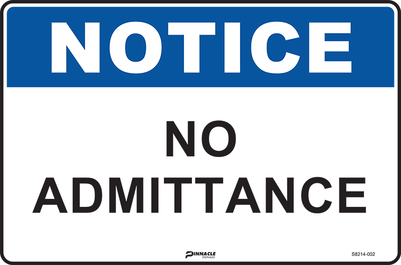 Notice No Admittance