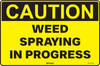 Caution Weed Spraying In Progress