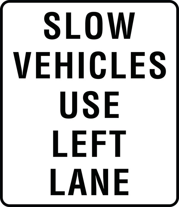 Slow Vehicles Use Left Lane