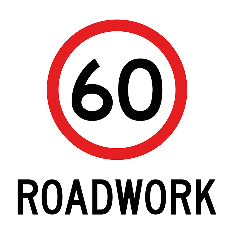 60km/h Roadwork, Multi Message 600 x 600mm Corflute, Class 1 REFL ...