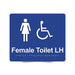 Braille Sign, Female Wheelchair Accessible Toilet Left Hand, 210 x 180mm, Blue/White PVC