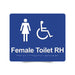 Braille Sign, Female Wheelchair Accessible Toilet Right Hand, 210 x 180mm, Blue/White PVC